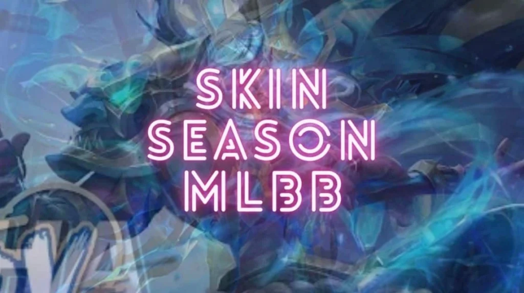 skin season MLBB